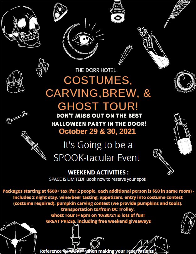 Costumes, Carving, Brew, & Ghost Tour flyer for Halloween at The Dorr Hotel